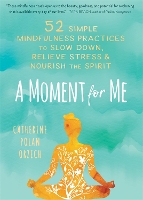 Book Cover for A Moment for Me by Catherine Polan Orzech