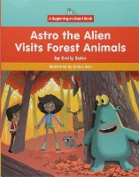 Book Cover for Astro the Alien Visits Forest Animals by Emily Sohn