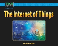 Book Cover for The Internet of Things by Carrie Clickard