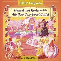 Book Cover for Hansel and Gretel and the All-You-Can-Sweet Buffet by Jason M Burns