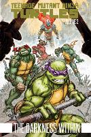 Book Cover for Teenage Mutant Ninja Turtles Volume 2: The Darkness Within by Kevin Eastman, Tom Waltz