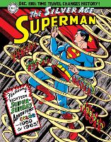 Book Cover for Superman: The Silver Age Sundays, Vol. 1: 1959-1963 by Jerry Siegel, Mark Waid