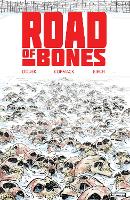 Book Cover for Road of Bones by Rich Douek