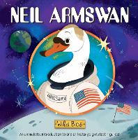 Book Cover for Wild Bios: Neil Armswan by Courtney Acampora, Maggie Fischer