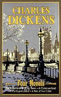 Book Cover for Charles Dickens: Four Novels by Charles Dickens, Ernest Hilbert