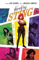 Book Cover for Firefly Original Graphic Novel: The Sting by Joss Whedon, Delilah S. Dawson, Wesllei Manoel