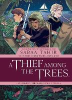 Book Cover for A Thief Among the Trees: An Ember in the Ashes Graphic Novel by Sabaa Tahir, Nicole Andelfinger