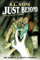 Book Cover for Just Beyond: The Horror at Happy Landings by R.L. Stine