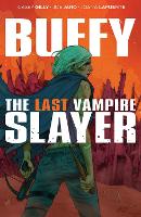 Book Cover for Buffy the Last Vampire Slayer SC by Casey Gilly