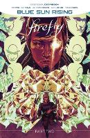 Book Cover for Firefly: Blue Sun Rising Vol. 2 by Greg Pak