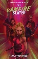 Book Cover for The Vampire Slayer Vol. 3 by Sarah Gailey