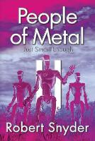 Book Cover for People of Metal-II by Robert Snyder