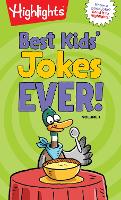 Book Cover for Best Kids' Jokes Ever! Volume 1 by Highlights