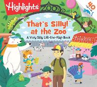 Book Cover for That?s Silly at the Zoo by Highlights