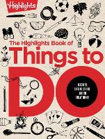 Book Cover for Highlights Book of Things to Do, The by Highlights