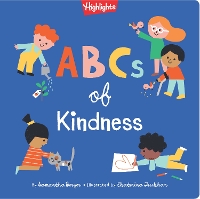 Book Cover for ABCs of Kindness by Samantha Berger, Inc Highlights for Children