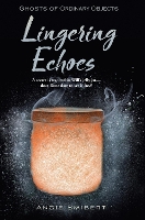 Book Cover for Lingering Echoes by Angie Smibert