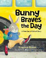 Book Cover for Bunny Braves the Day by Suzanne Bloom