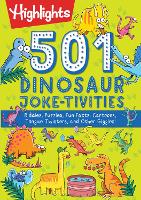 Book Cover for 501 Dinosaur Joke-tivities by Highlights