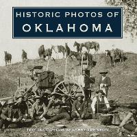 Book Cover for Historic Photos of Oklahoma by Larry Johnson