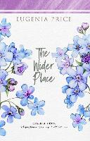 Book Cover for The Wider Place by Eugenia Price