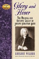 Book Cover for Glory and Honor by Gregory Wilbur