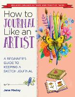 Book Cover for How to Journal Like an Artist by Jane Maday