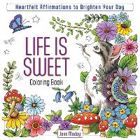 Book Cover for Life is Sweet Coloring Book by Jane Maday