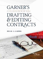 Book Cover for Coursebook on Drafting and Editing Contracts by Bryan A Garner