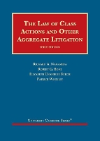 Book Cover for The Law of Class Actions and Other Aggregate Litigation by Richard A. Nagareda, Robert G. Bone, Elizabeth Chamblee Burch, Patrick Woolley