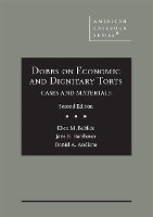 Book Cover for Dobbs on Economic and Dignitary Torts by Ellen M. Bublick, Jane R. Bambauer, Daniel A. Arellano