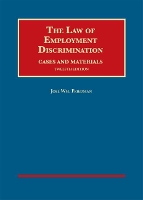 Book Cover for The Law of Employment Discrimination, Cases and Materials by Joel W. Friedman