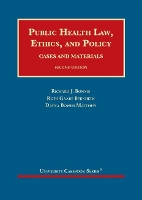 Book Cover for Public Health Law, Ethics, and Policy by Richard J. Bonnie, Ruth Gaare Bernheim, Dayna Bowen Matthew