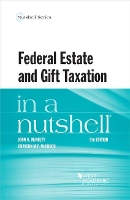 Book Cover for Federal Estate and Gift Taxation in a Nutshell by John K. McNulty, Grayson M.P. McCouch