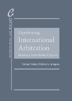 Book Cover for Experiencing International Arbitration by Michael D. Nolan, Frederic G. Sourgens