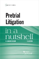 Book Cover for Pretrial Litigation in a Nutshell by R. Lawrence Dessem