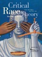 Book Cover for Critical Race Theory by Dorothy A Brown