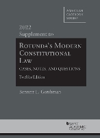 Book Cover for Rotunda's Modern Constitutional Law, Cases, Notes, and Questions, 2022 Supplement by Bennett L. Gershman