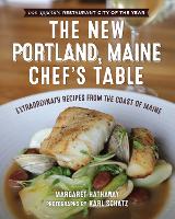 Book Cover for The New Portland, Maine, Chef's Table by Margaret Hathaway, Karl Schatz