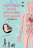 Book Cover for The Human Body Mysteries Explained by Cristina Peraboni