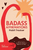 Book Cover for Badass Affirmations Habit Tracker by Becca Anderson