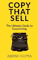 Book Cover for Copy That Sell by Ashish Gupta