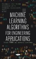 Book Cover for Machine Learning Algorithms for Engineering Applications by Prasenjit Chatterjee