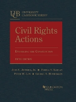 Book Cover for Civil Rights Actions by John C. Jeffries, Jr., Pamela S. Karlan, Peter W. Low, George A. Rutherglen