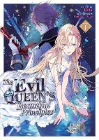 Book Cover for The Evil Queen's Beautiful Principles (Light Novel) Vol. 1 by Reia