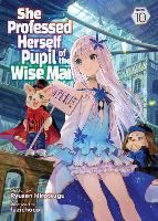 Book Cover for She Professed Herself Pupil of the Wise Man (Light Novel) Vol. 10 by Ryusen Hirotsugu