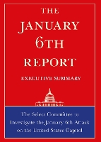 Book Cover for The January 6th Report Executive Summary by Select Committee on Jan 6th