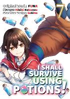 Book Cover for I Shall Survive Using Potions (Manga) Volume 7 by FUNA