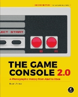 Book Cover for The Game Console 2.0 by Evan Amos