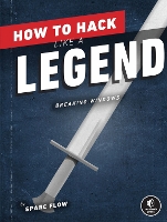 Book Cover for How To Hack Like A Legend by Sparc Flow